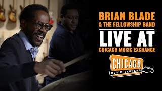 Brian Blade and The Fellowship Band (Live) at Chicago Music Exchange